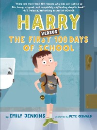 Cover Harry Versus the First 100 Days of School