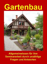 Cover Gartenbau - Allgemeinwissen für ihre Seminararbeit