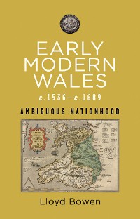 Cover Early Modern Wales c.1536–c.1689