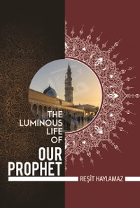 Cover Luminous Life of Our Prophet
