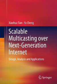 Cover Scalable Multicasting over Next-Generation Internet