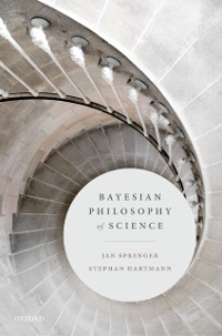 Cover Bayesian Philosophy of Science
