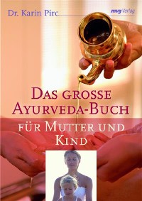Cover Das große Ayurveda-Buch für Mutter und Kind