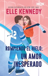 Cover Rompiendo el hielo: un amor inesperado