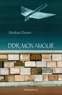 Cover DDR, mon amour