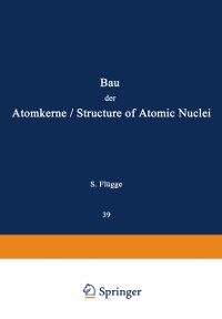 Cover Structure of Atomic Nuclei / Bau der Atomkerne