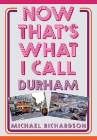 Cover Now That''s What I Call Durham