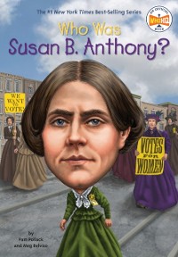 Cover Who Was Susan B. Anthony?