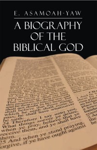 Cover Biography of the Biblical God