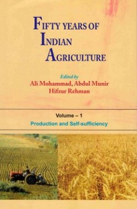 Cover Fifty Years of Indian Agriculture (Production and Self-Sufficiency)