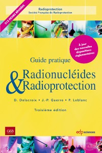 Cover Guide pratique Radionucléides & Radioprotection - 3ème édition