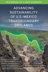 Cover Advancing Sustainability of U.S.-Mexico Transboundary Drylands