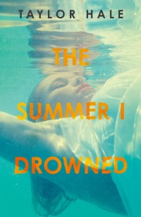 Cover The Summer I Drowned