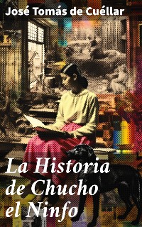 Cover La Historia de Chucho el Ninfo