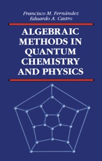 Cover Algebraic Methods in Quantum Chemistry and Physics