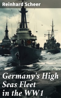 Cover Germany's High Seas Fleet in the WW1