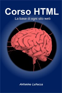 Cover Corso html. La base di ogni sito web