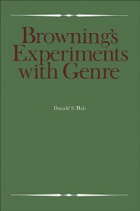 Cover Browning's Experiments with Genre