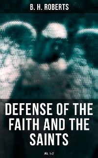 Cover Defense of the Faith and the Saints (Vol.1&2)