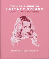 Cover Little Guide to Britney Spears