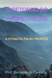 Cover O Retorno Do Profeta Elias