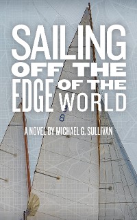 Cover Sailing Off the Edge of the World