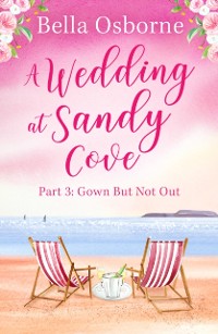 Cover Wedding at Sandy Cove: Part 3