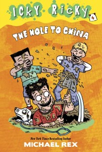 Cover Icky Ricky #4: The Hole to China