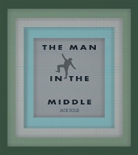 Cover The Man In the Middle