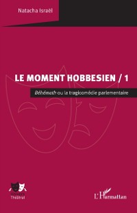 Cover Le Moment hobbesien / 1