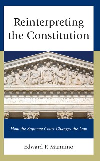 Cover Reinterpreting the Constitution
