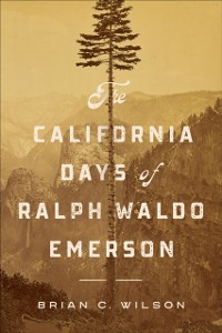 Cover California Days of Ralph Waldo Emerson