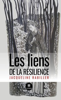 Cover Les liens de la résilience