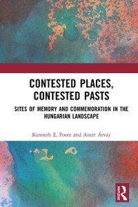 Cover Contested Places, Contested Pasts