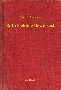 Cover Ruth Fielding Down East