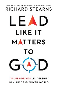 Cover Lead Like It Matters to God