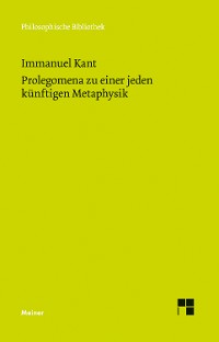 Cover Prolegomena zu einer jeden künftigen Metaphysik, die als Wissenschaft wird auftreten können