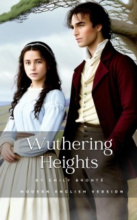 Cover Wuthering Heights: Modern English Version
