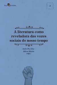 Cover A literatura como reveladora das vozes sociais do nosso tempo