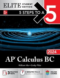 Cover 5 Steps to a 5: AP Calculus BC 2024 Elite Student Edition