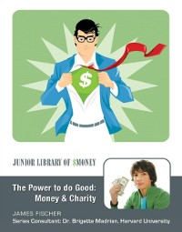Cover Power to Do Good: Money and Charity