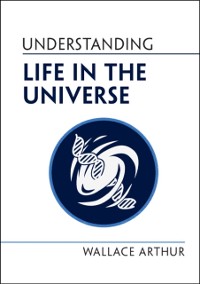 Cover Understanding Life in the Universe