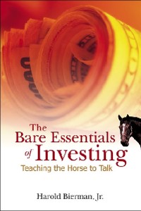 Cover Bare Essentials Of Investing, The: Teaching The Horse To Talk