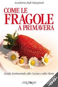 Cover Come le fragole a primavera