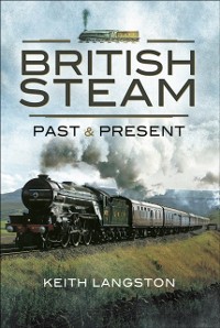 Cover British Steam: Past & Present