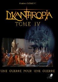Cover Lykanthropia - Tome 4