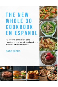 Cover The New Whole 30 Cookbook En Espanol