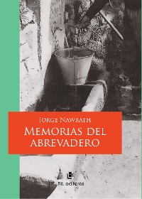 Cover Memorias del abrevadero