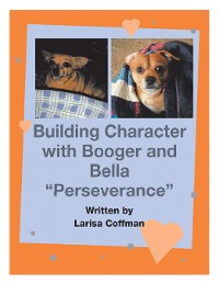 Cover Building Character with Booger and Bella