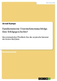 Cover Familieninterne Unternehmensnachfolge. Eine Erfolgsgeschichte?